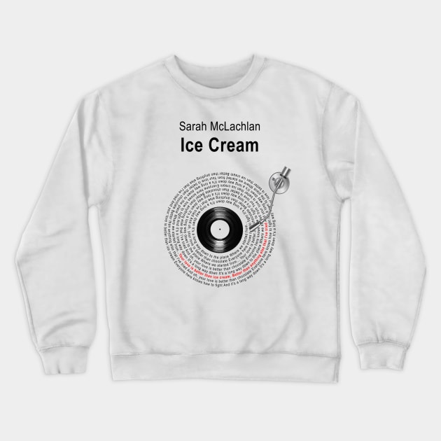 ICE CREAM LYRICS ILLUSTRATIONS Crewneck Sweatshirt by Vansa Design